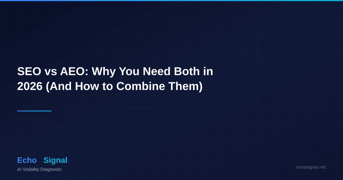 SEO vs AEO: Why You Need Both in 2026 (And How to Combine Them ...